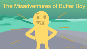 play The Misadventures Of Butter Boy