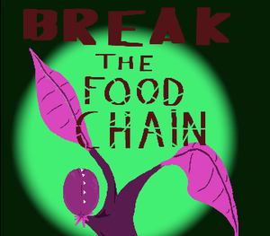 Break The Food Chain