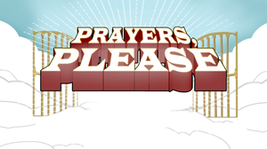 play Prayers Please