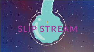 Slip Stream