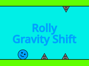 play Rolly Gravity Shift