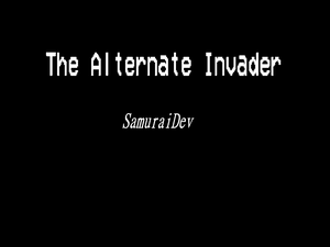 play The Alternate Invader.