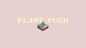 play Plant Push