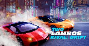 play Two Lambo Rivals: Drift