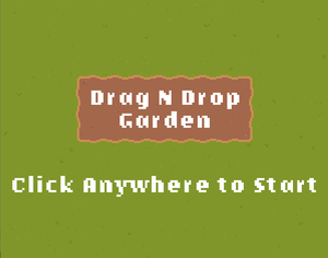 Drag N Drop Garden