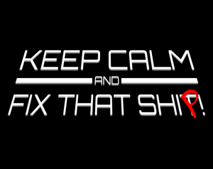 play Keep Calm And Fix That Ship