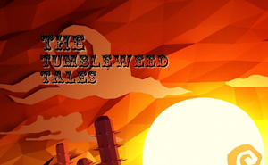 play The Tumbleweed Tales