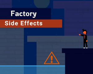 play Factory Side Effects