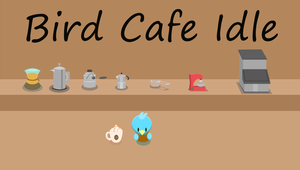 play Bird Idle Cafe