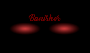 Banisher