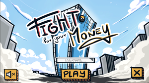 play Fight For Your Money