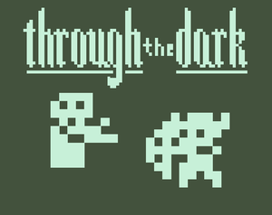 play Through The Dark