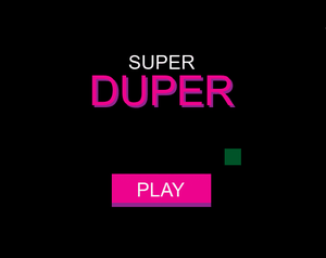play Super Duper Pt3