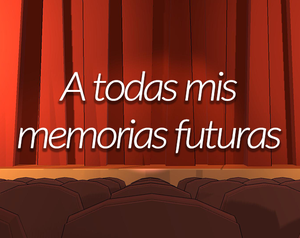 play A Todas Mis Memorias Futuras