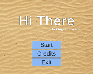 play Hi There
