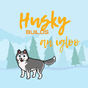 play Husky Builds An Igloo