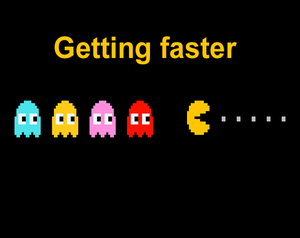 play Getting Faster