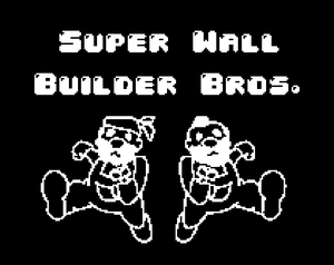 Super Wall Builder Bros.