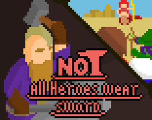 play Not All Heroes Wear Swords