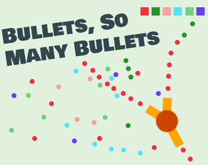 play Bullets, So Many Bullets