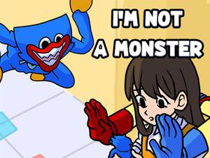 I'M Not A Monster: Wanna Live