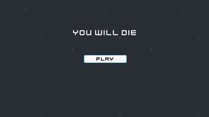 play You Will Die
