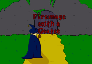 play Fire Mage With A Goatee