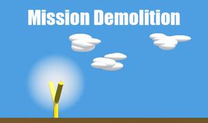 play Mission Demolition