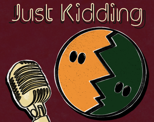 play Just Kidding