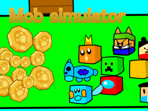 play Mob Simulator (A Fangame Of Pet Simulator)