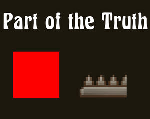 play Part Of The Truth
