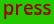 play Press One...