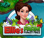 play Ellie'S Farm: Forest Fires