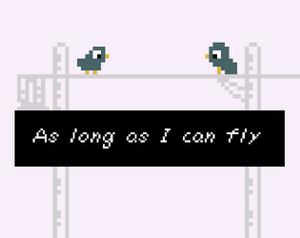 play As Long As I Can Fly