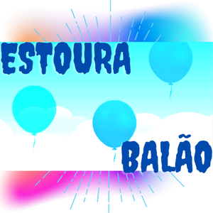 play Estoura Balão V.3