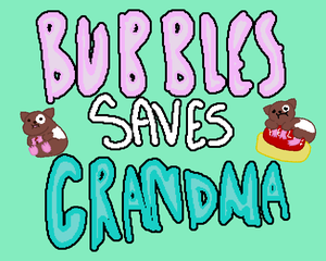 play Bubbles Saves Grandma