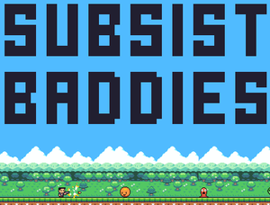 play Subsist Baddies