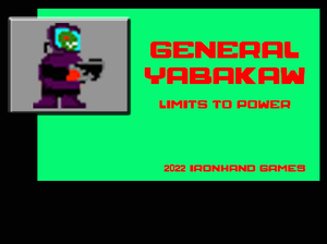play General Yakabaw : Limits To Power