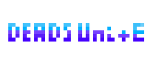 play Deads Unite (Prototype)