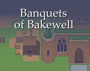 play Banquets Of Bakewell