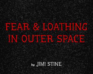 play Fear And Loathing In Outer Space