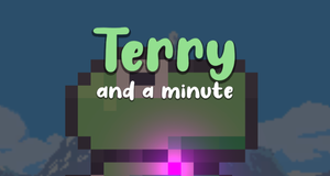 Terry And A Minute