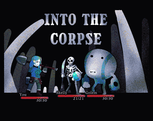 play Into The Corpse