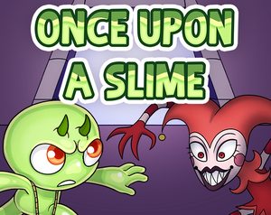 play Once Upon A Slime