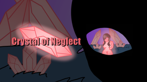 play Crystal Of Neglect