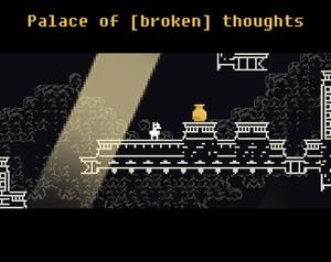 play Palace Of [Broken] Thoughts