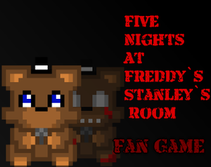 play Five Nights At Freddy`S Stanley`S Room