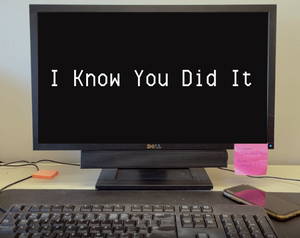 play I Know You Did It