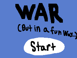 play War (But Like In A Fun Way)