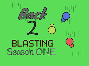 play Back 2 Blasting [Season 1]